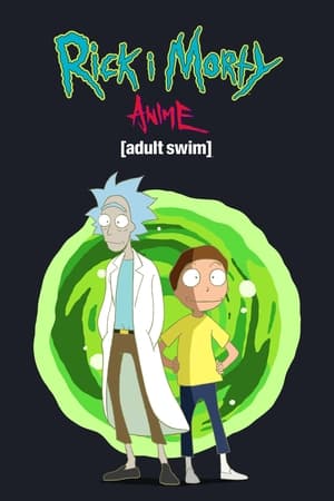 Rick i Morty: Anime cały serial online