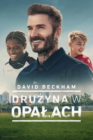 David Beckham: Drużyna w opałach