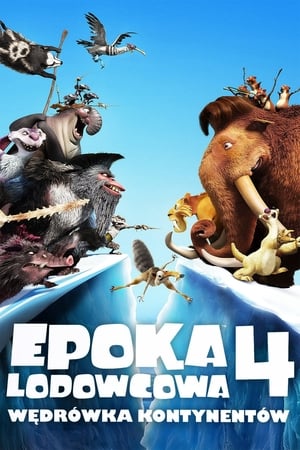 Epoka lodowcowa 4: Wędrówka kontynentów cały film online