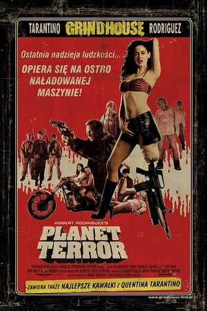 Grindhouse: Planet Terror