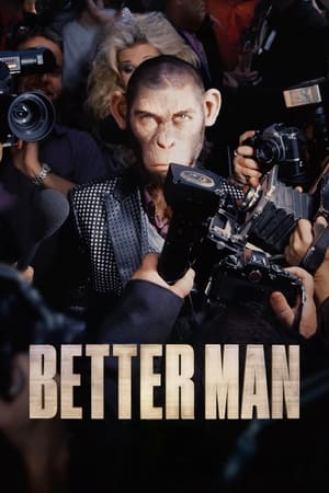 Better Man: Niesamowity Robbie Williams