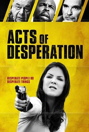 Acts of Desperation cały film online