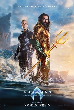 Aquaman i Zaginione Królestwo cały film online