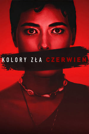 Kolory zła: Czerwień cały film online