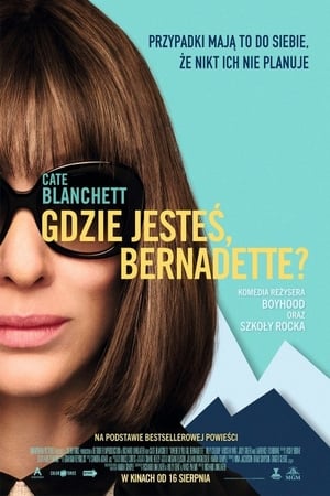 Gdzie jesteś, Bernadette? cały film online