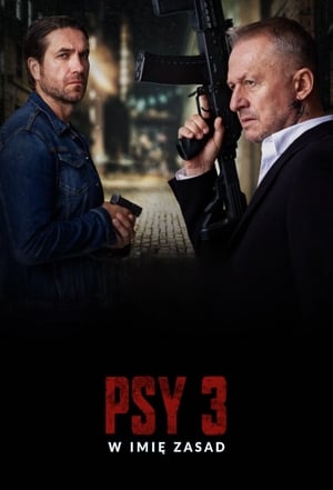 Psy 3. W imię zasad cały film online