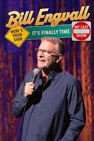 Bill Engvall: Here's Your Sign It's Finally Time My Last Show