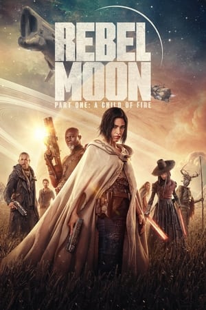 Rebel Moon – część 1: Dziecko ognia cały film online