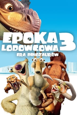 Epoka Lodowcowa 3: Era Dinozaurów cały film online