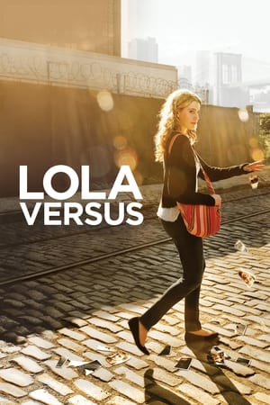 Lola Versus cały film online