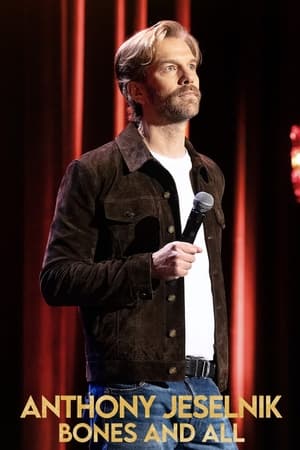 Anthony Jeselnik: Bones and All cały film online