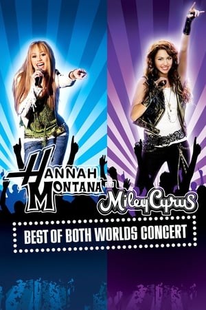 Hannah Montana i Miley Cyrus Koncert „Best of Both Worlds”