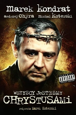 Wszyscy jesteśmy Chrystusami cały film online