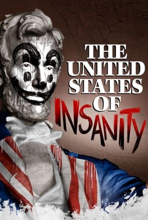 The United States of Insanity cały film online