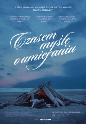 Czasem myślę o umieraniu cały film online